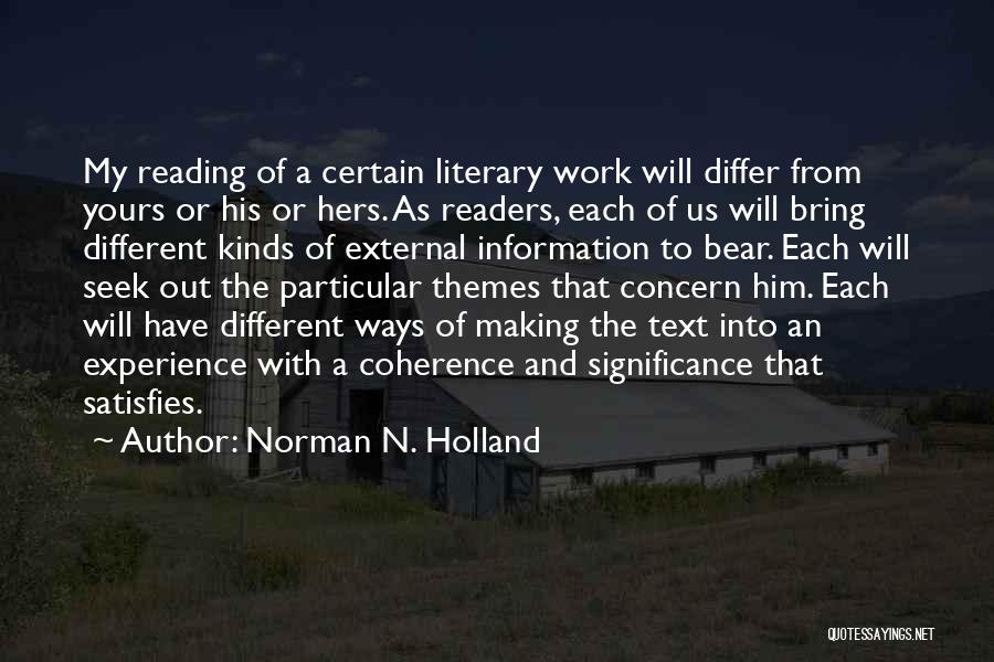 Coherence Quotes By Norman N. Holland