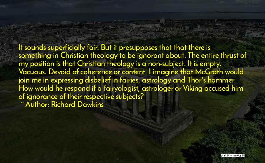 Coherence Quotes By Richard Dawkins