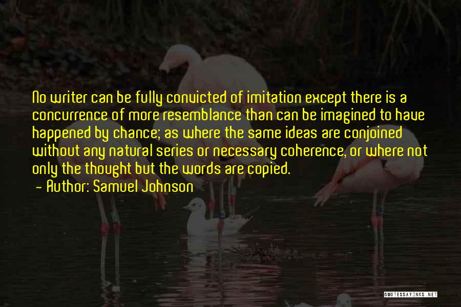 Coherence Quotes By Samuel Johnson