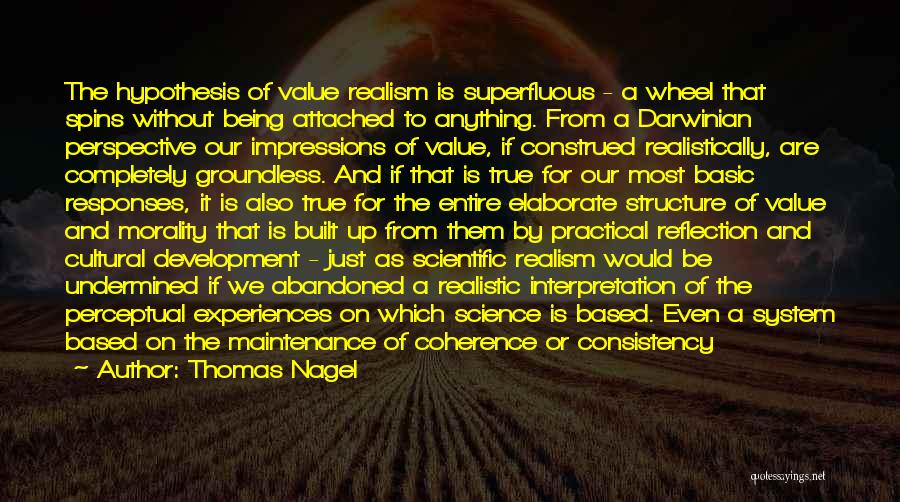 Coherence Quotes By Thomas Nagel