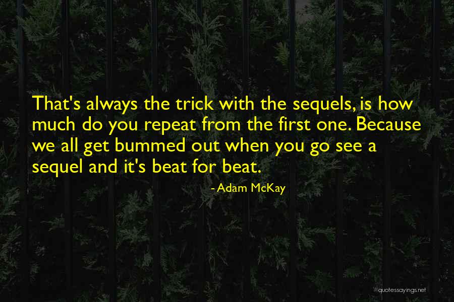 Coherencia Textual Quotes By Adam McKay Coherencia Textual Quotes By Adam McKay