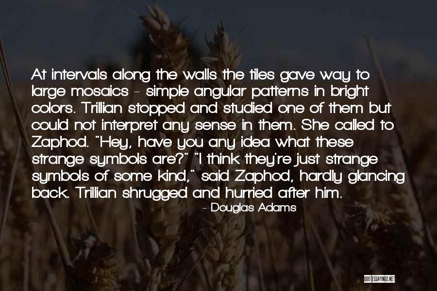 Coherencia Textual Quotes By Douglas Adams Coherencia Textual Quotes By Douglas Adams