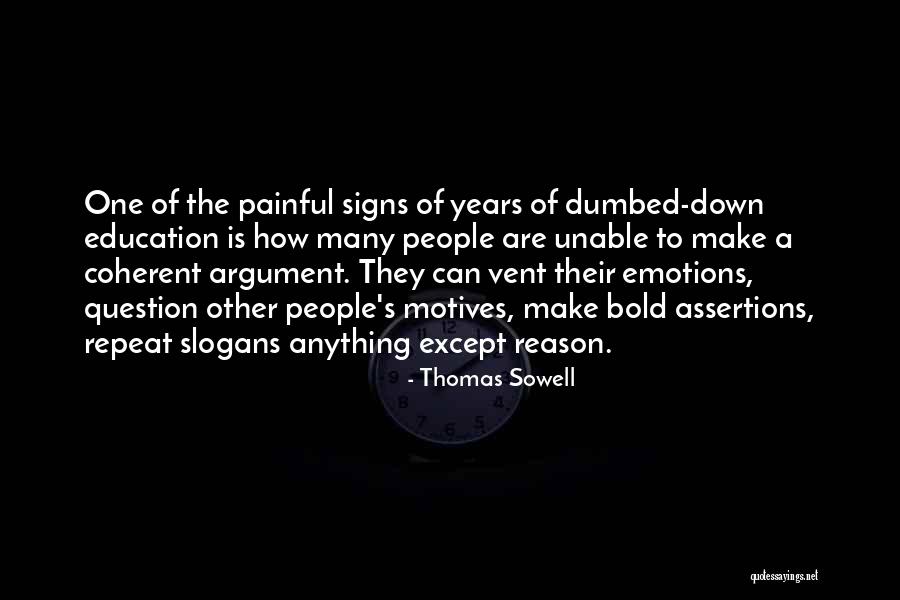 Coherent Inc Quotes By Thomas Sowell Coherent Inc Quotes By Thomas Sowell