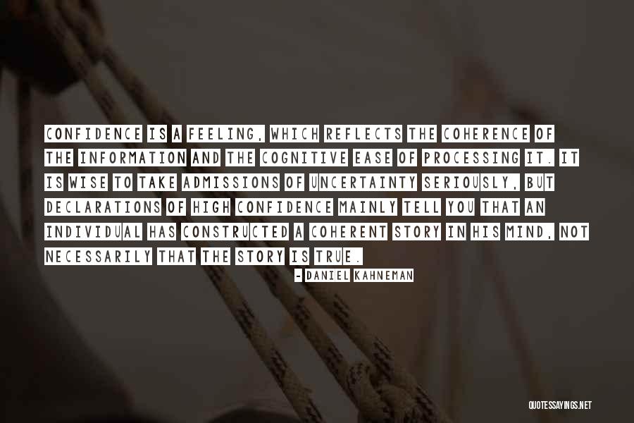 Coherent Quotes By Daniel Kahneman Coherent Quotes By Daniel Kahneman