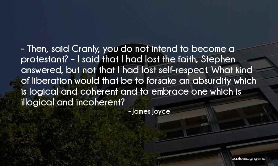 Coherent Quotes By James Joyce Coherent Quotes By James Joyce
