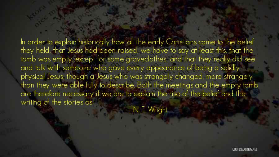 Coherent Quotes By N. T. Wright Coherent Quotes By N. T. Wright