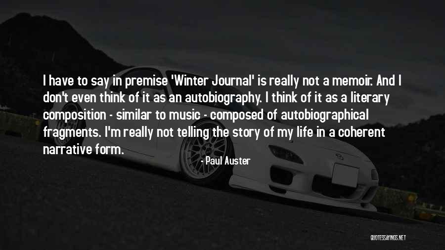 Coherent Quotes By Paul Auster Coherent Quotes By Paul Auster