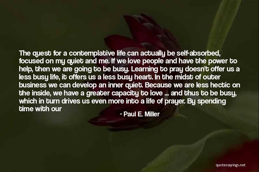Coherent Quotes By Paul E. Miller Coherent Quotes By Paul E. Miller