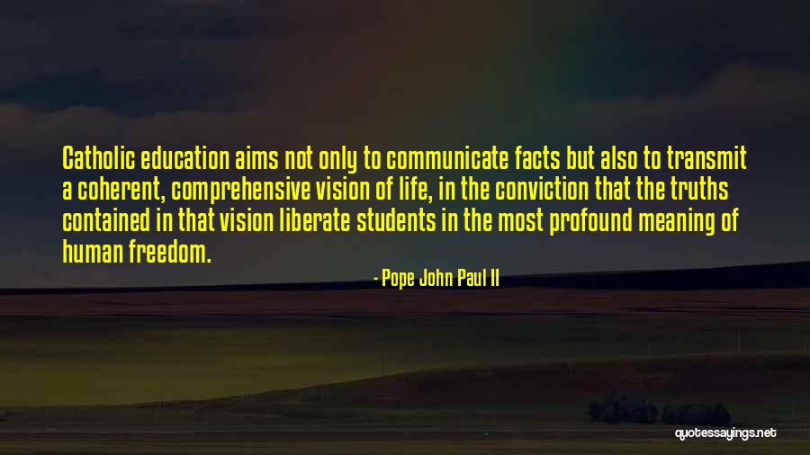 Coherent Quotes By Pope John Paul II