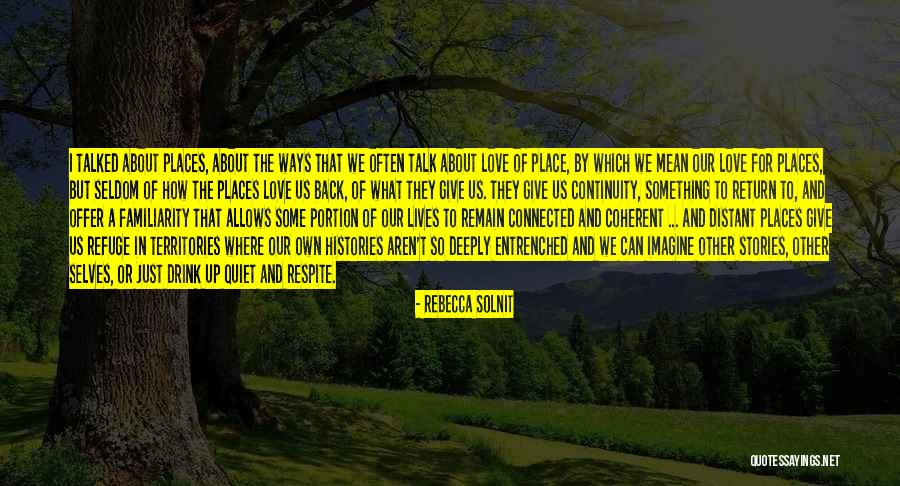 Coherent Quotes By Rebecca Solnit