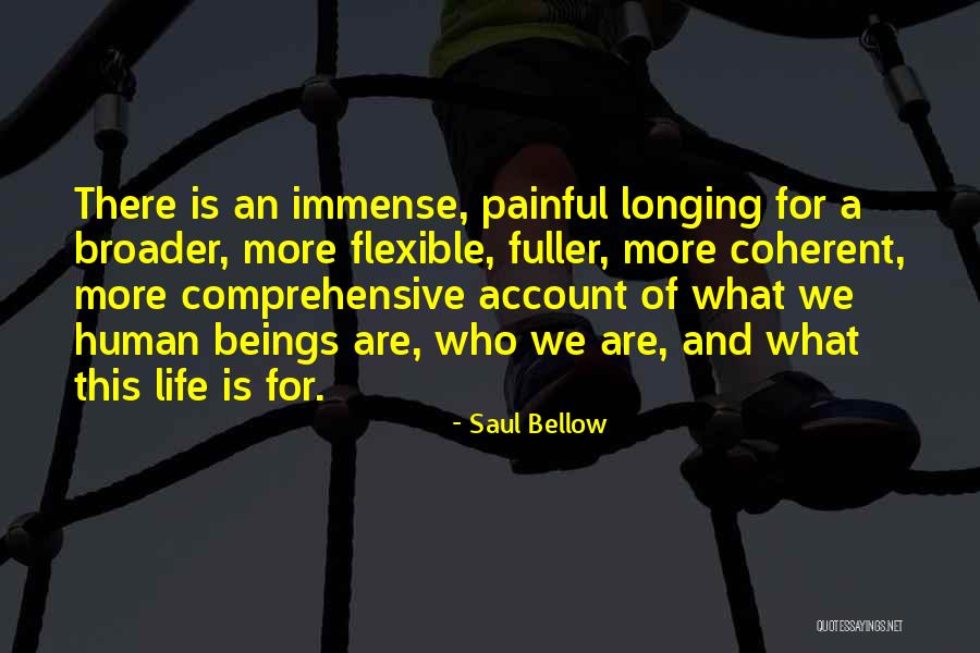 Coherent Quotes By Saul Bellow Coherent Quotes By Saul Bellow