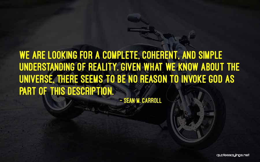 Coherent Quotes By Sean M. Carroll