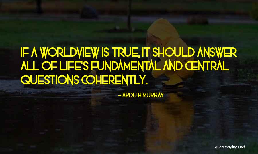 Coherently Quotes By Abdu H Murray Coherently Quotes By Abdu H Murray