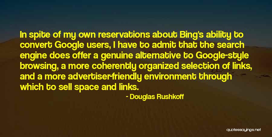 Coherently Quotes By Douglas Rushkoff Coherently Quotes By Douglas Rushkoff