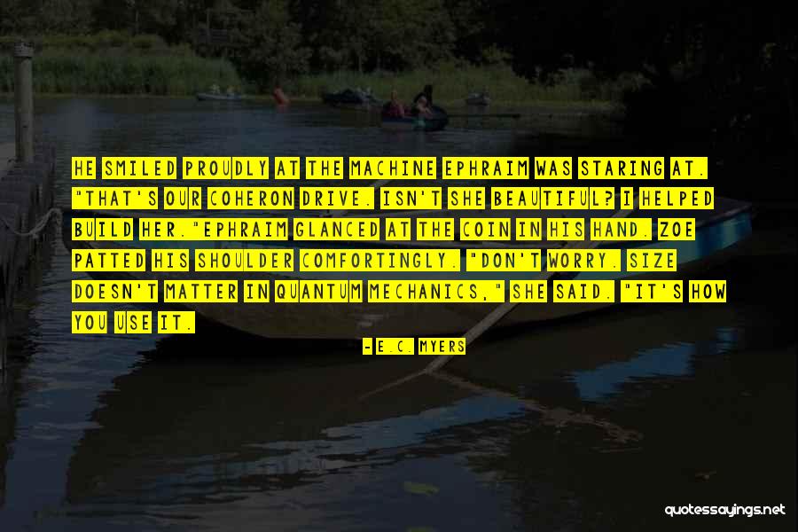 Coheron Quotes By E.C. Myers Coheron Quotes By E.C. Myers