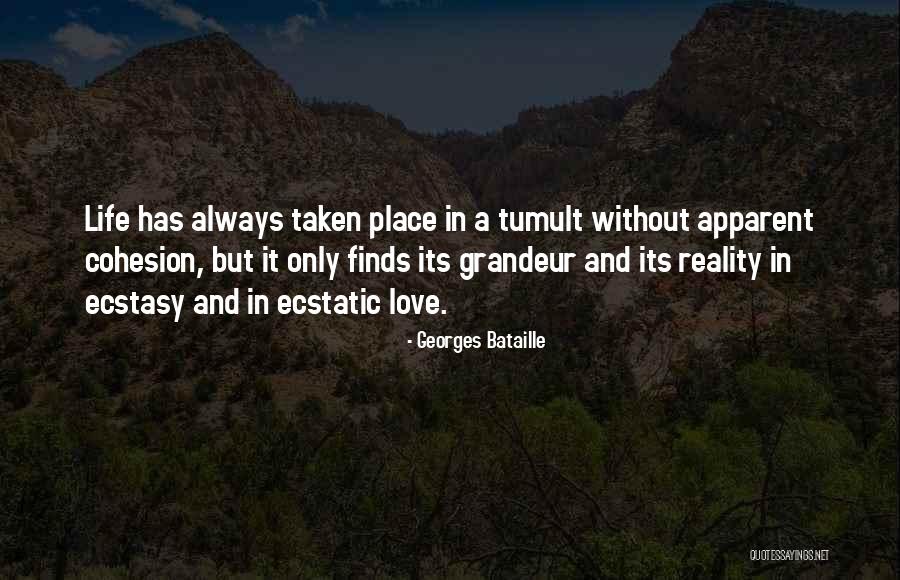 Cohesion Life Quotes By Georges Bataille Cohesion Life Quotes By Georges Bataille