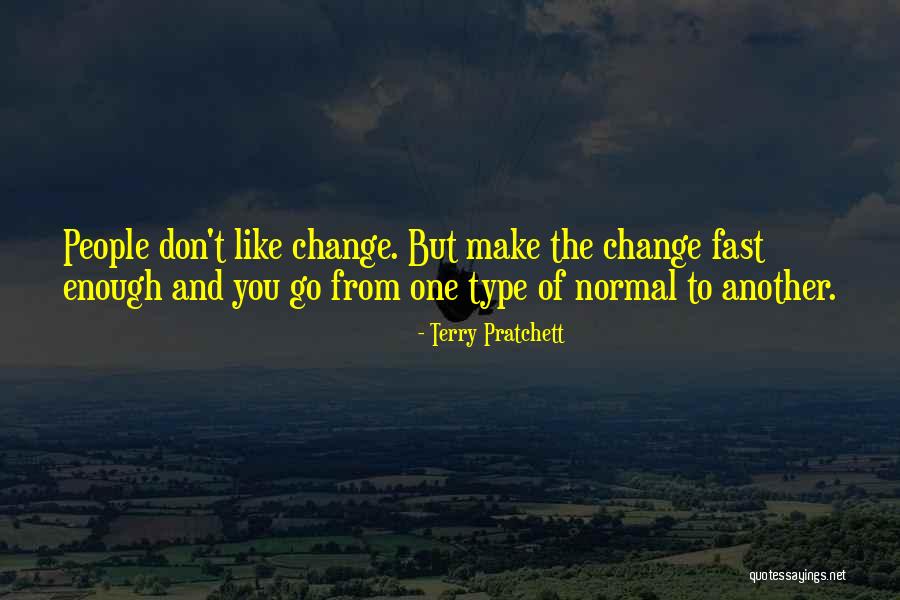 Cohesive Teams Quotes By Terry Pratchett Cohesive Teams Quotes By Terry Pratchett