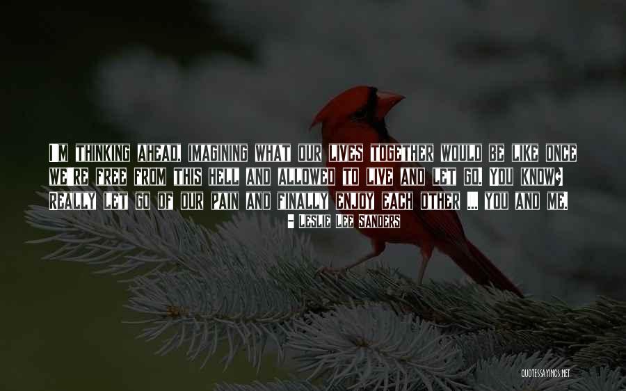 Cohetes De La Quotes By Leslie Lee Sanders Cohetes De La Quotes By Leslie Lee Sanders