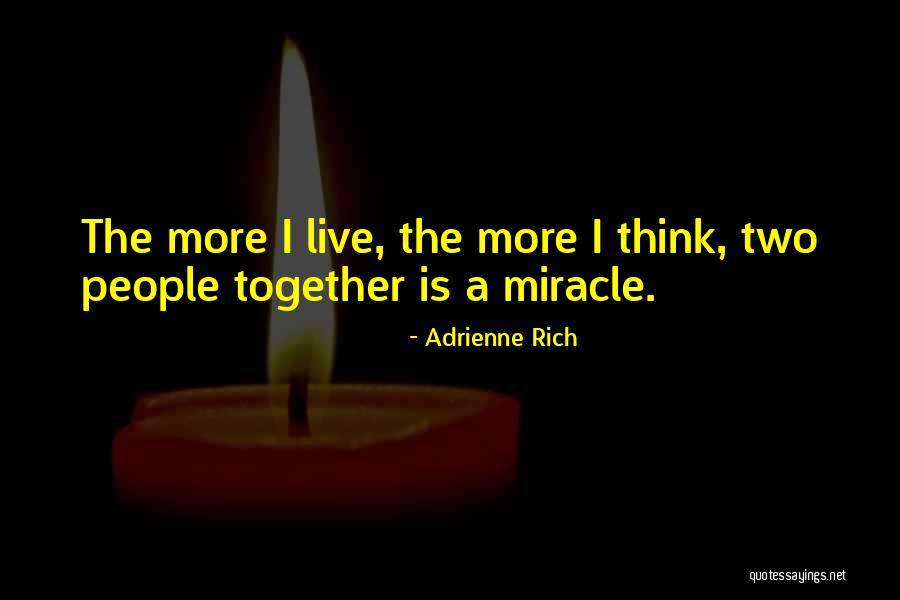 Cohlene Quotes By Adrienne Rich Cohlene Quotes By Adrienne Rich