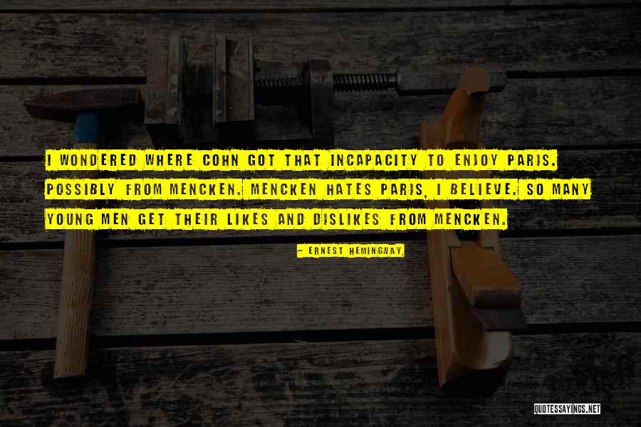 Cohn Quotes By Ernest Hemingway, Cohn Quotes By Ernest Hemingway,