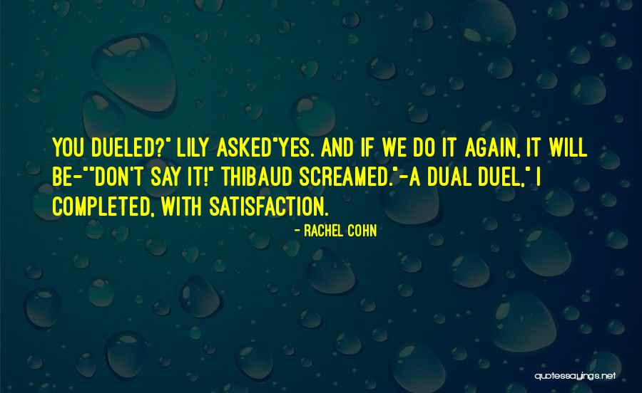 Cohn Quotes By Rachel Cohn Cohn Quotes By Rachel Cohn