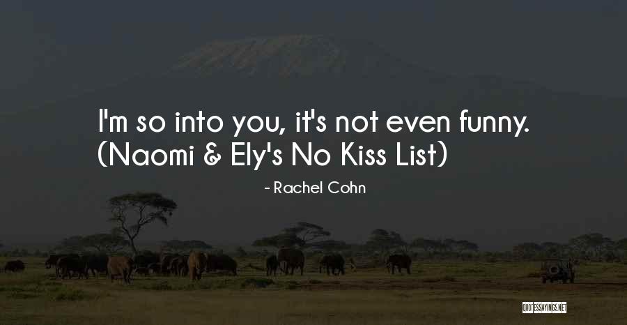 Cohn Quotes By Rachel Cohn Cohn Quotes By Rachel Cohn
