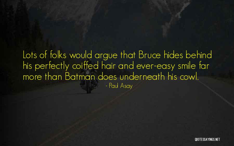 Coiffed Quotes By Paul Asay Coiffed Quotes By Paul Asay