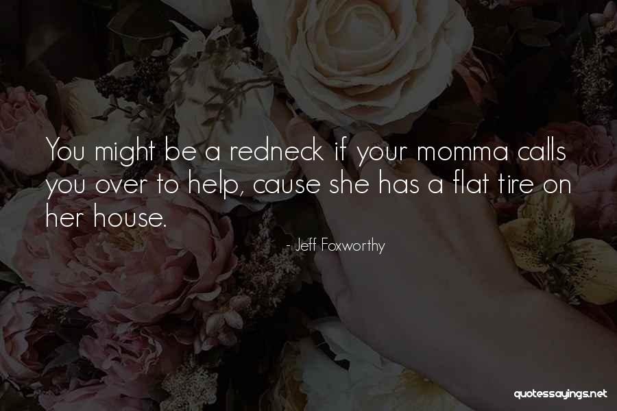 Coigne Quotes By Jeff Foxworthy Coigne Quotes By Jeff Foxworthy