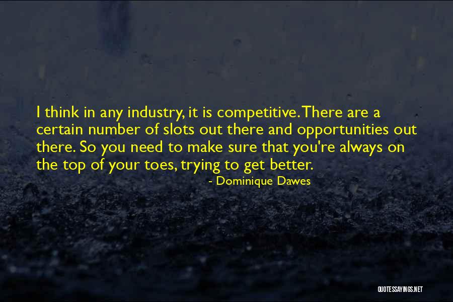 Coigney Sunrise Quotes By Dominique Dawes Coigney Sunrise Quotes By Dominique Dawes