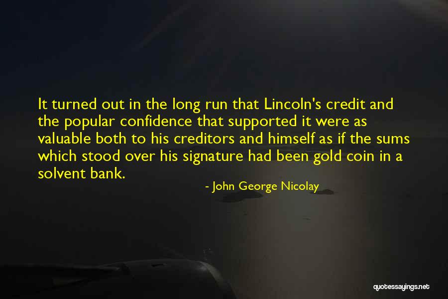 Coin Bank Quotes By John George Nicolay Coin Bank Quotes By John George Nicolay