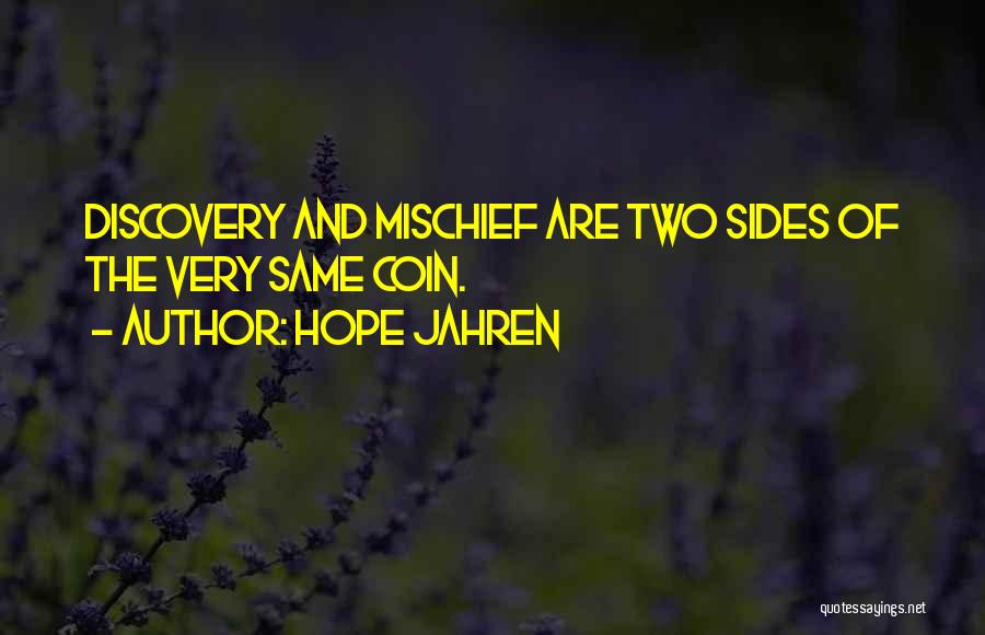 Coin Two Sides Quotes By Hope Jahren