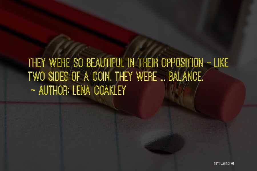 Coin Two Sides Quotes By Lena Coakley