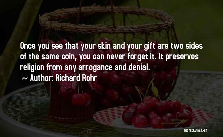 Coin Two Sides Quotes By Richard Rohr