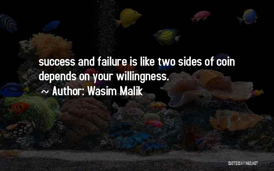 Coin Two Sides Quotes By Wasim Malik