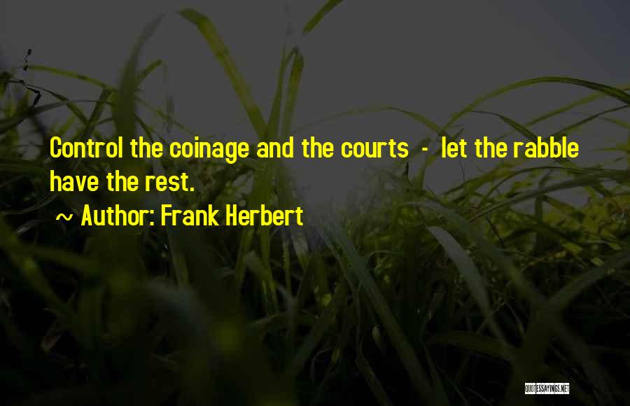 Coinage Quotes By Frank Herbert