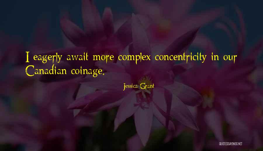 Coinage Quotes By Jessica Grant Coinage Quotes By Jessica Grant