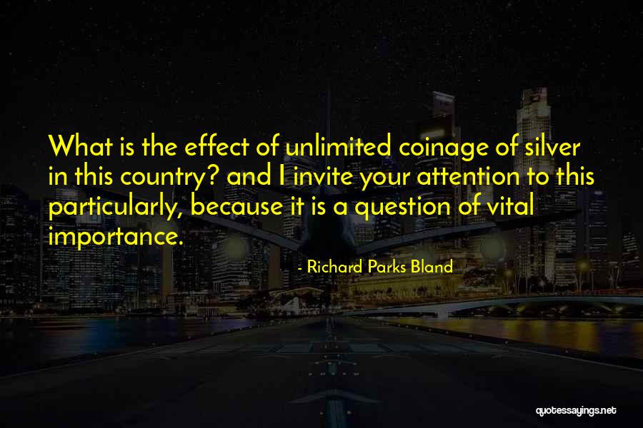Coinage Quotes By Richard Parks Bland Coinage Quotes By Richard Parks Bland