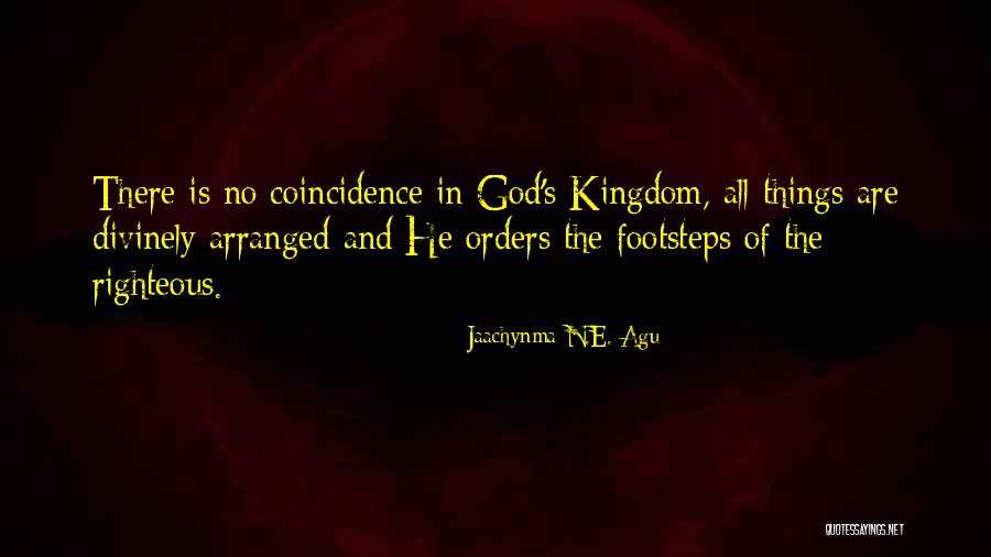 Coincidence And God Quotes By Jaachynma N.E. Agu Coincidence And God Quotes By Jaachynma N.E. Agu