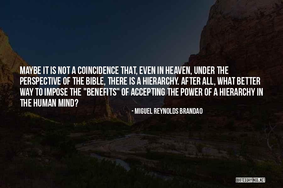 Coincidence Bible Quotes By Miguel Reynolds Brandao