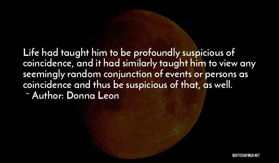 Coincidence No Such Thing Quotes By Donna Leon