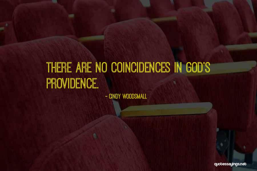 Coincidence Or God Quotes By Cindy Woodsmall