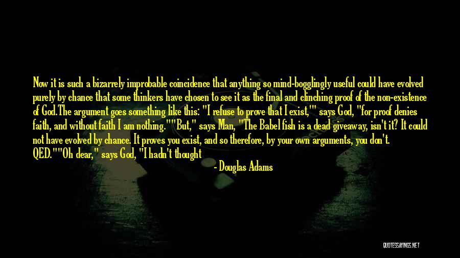 Coincidence Or God Quotes By Douglas Adams Coincidence Or God Quotes By Douglas Adams