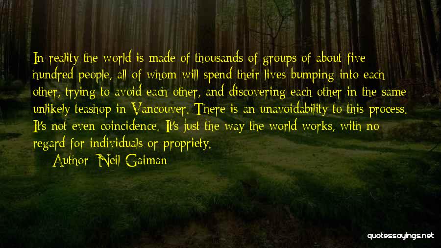 Coincidence Or Not Quotes By Neil Gaiman