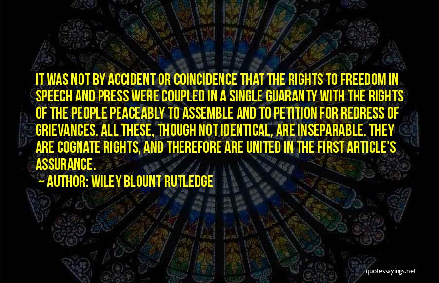Coincidence Or Not Quotes By Wiley Blount Rutledge