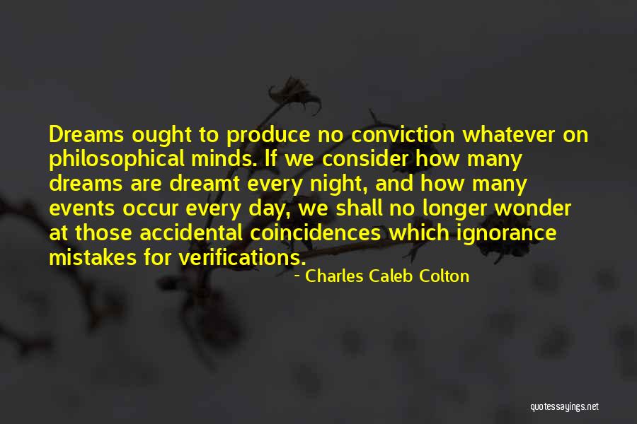 Coincidences Quotes By Charles Caleb Colton