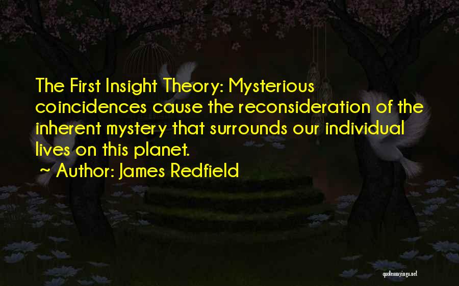 Coincidences Quotes By James Redfield