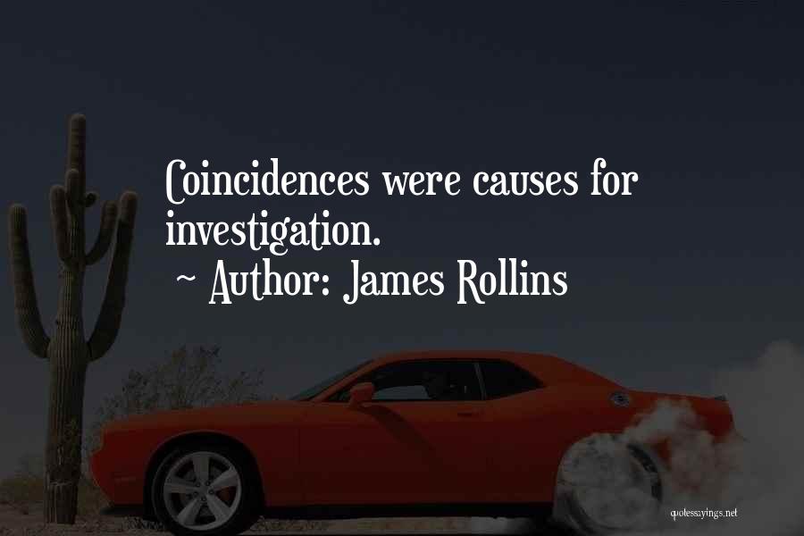 Coincidences Quotes By James Rollins