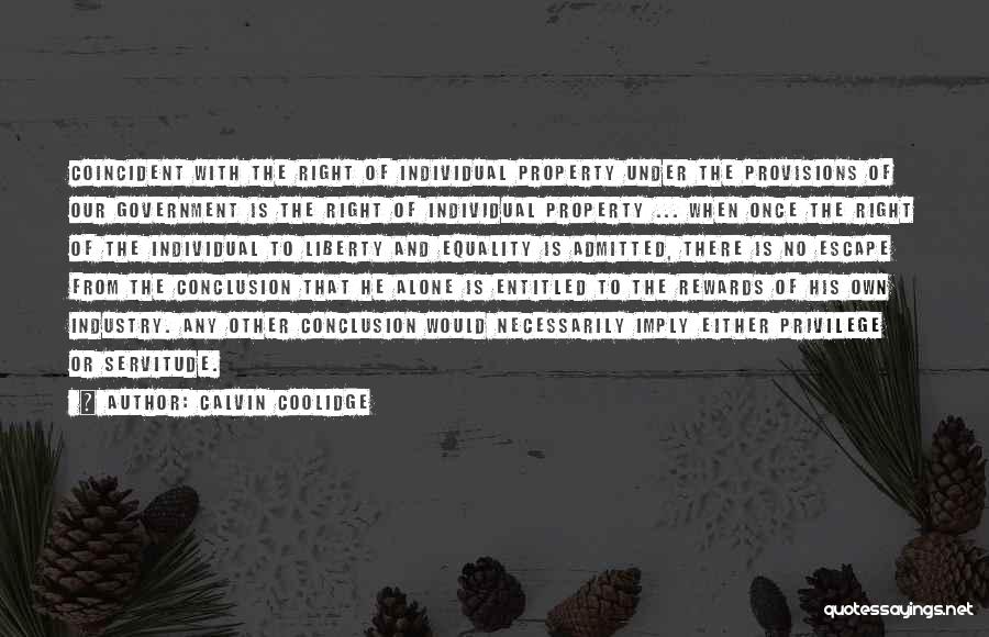 Coincident Or Not Quotes By Calvin Coolidge