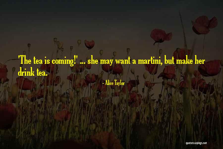 Coincidental In A Sentence Quotes By Alice Taylor