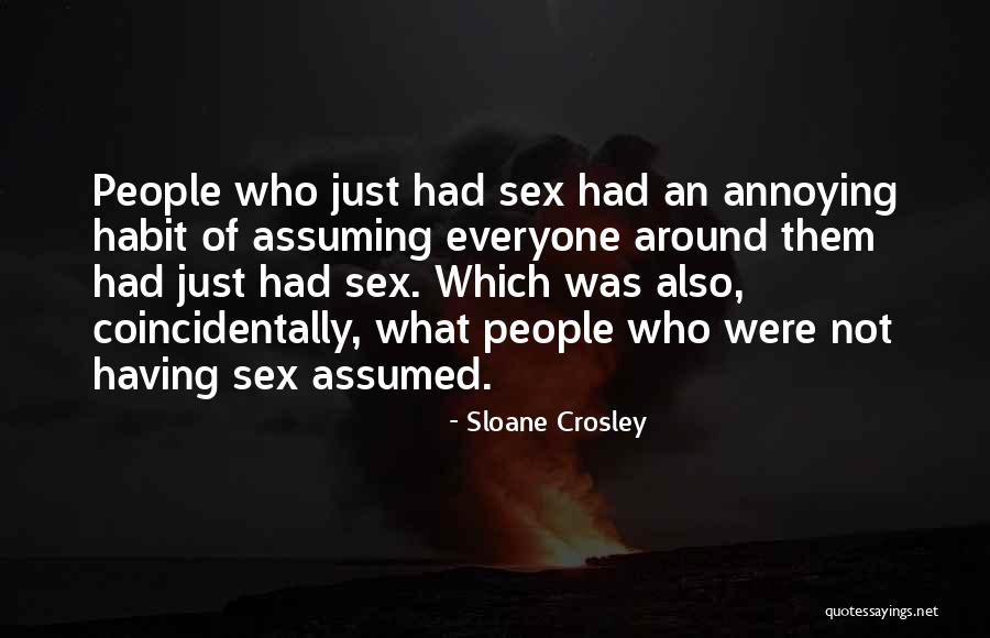 Coincidentally Quotes By Sloane Crosley Coincidentally Quotes By Sloane Crosley